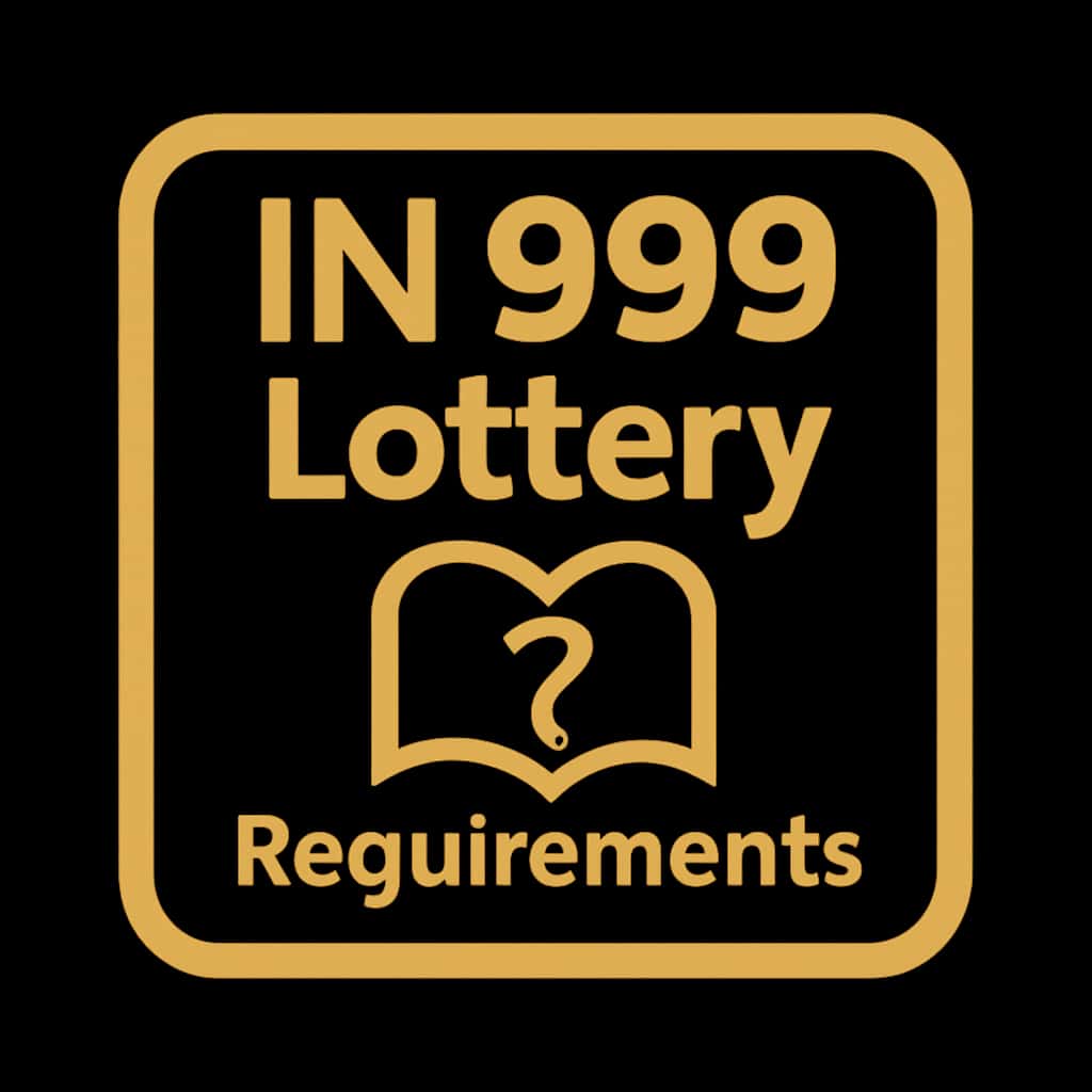 Icon for IN 999 Lottery Requirements guide.